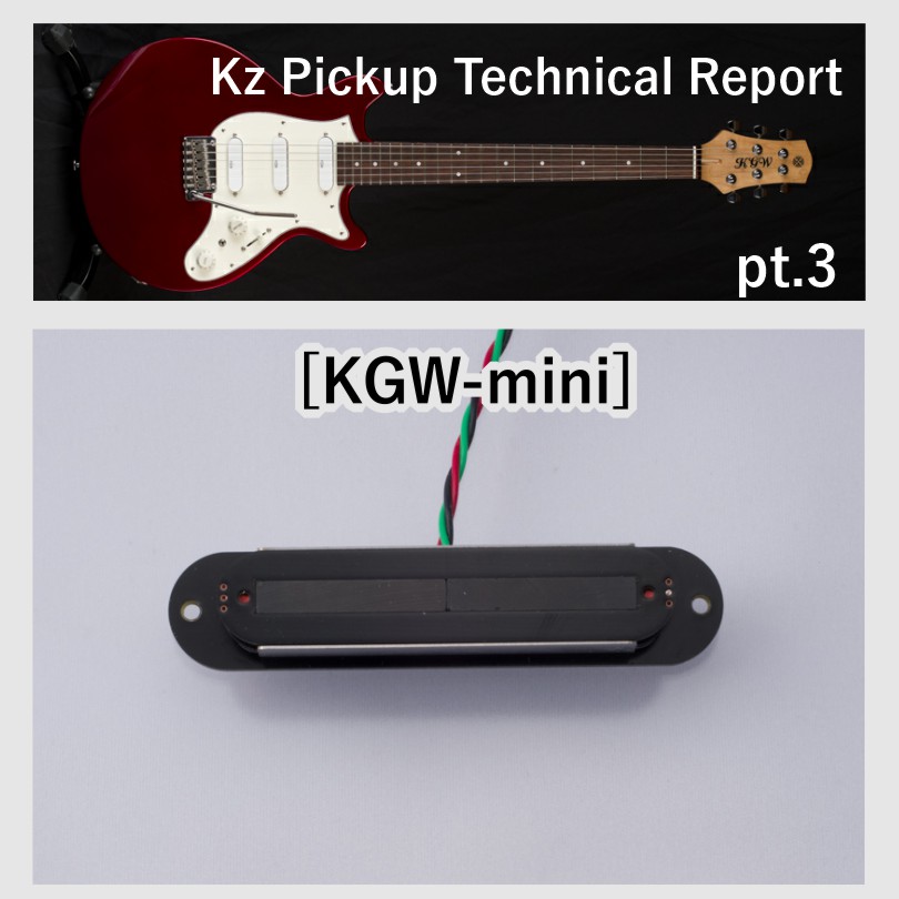 Kz Pickup Technical Report Pt.3 ［KGW mini］