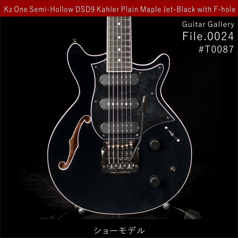 Guitar Gallery File.0024 / Kz One Semi-Hollow DSD9 Kahler Plain 